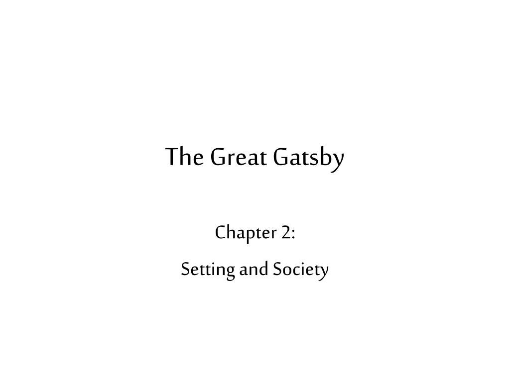 PPT - The Great Gatsby PowerPoint Presentation, free download - ID:5359876