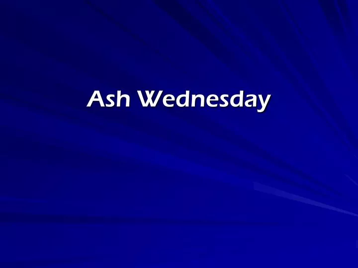 ash wednesday