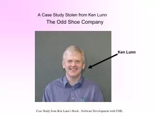 A Case Study Stolen from Ken Lunn
