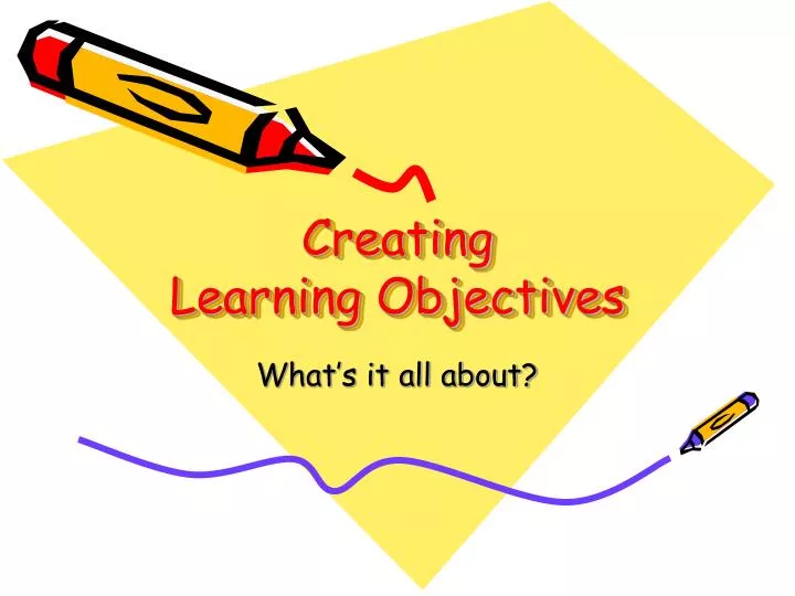 creating learning objectives