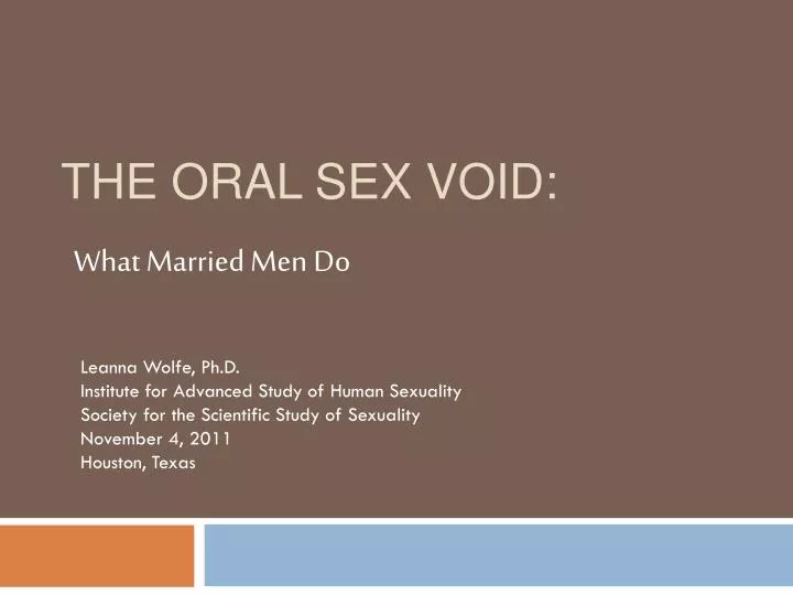 Ppt The Oral Sex Void Powerpoint Presentation Free Download Id5359984