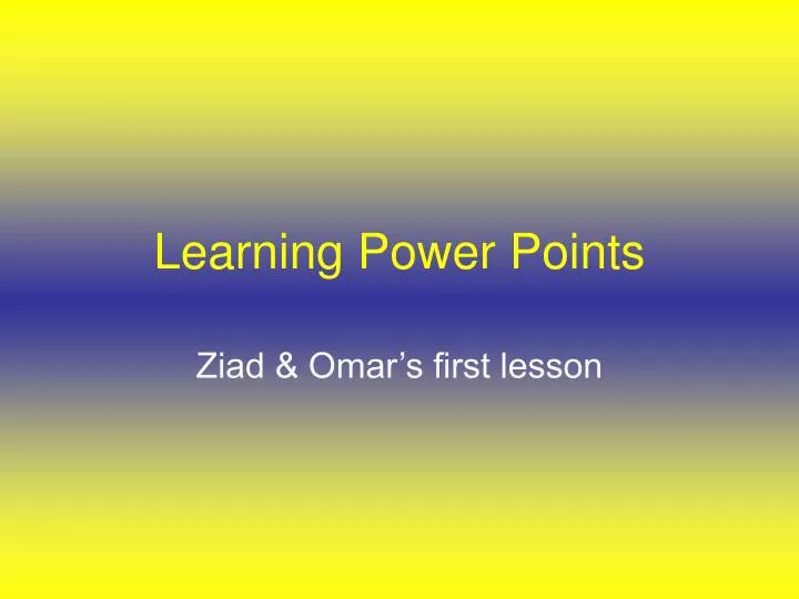 learning power points