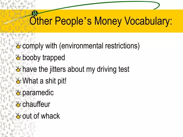 other people s money vocabulary