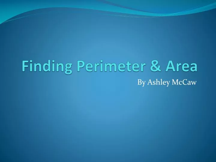 finding perimeter area