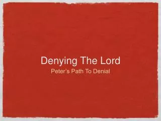 Denying The Lord