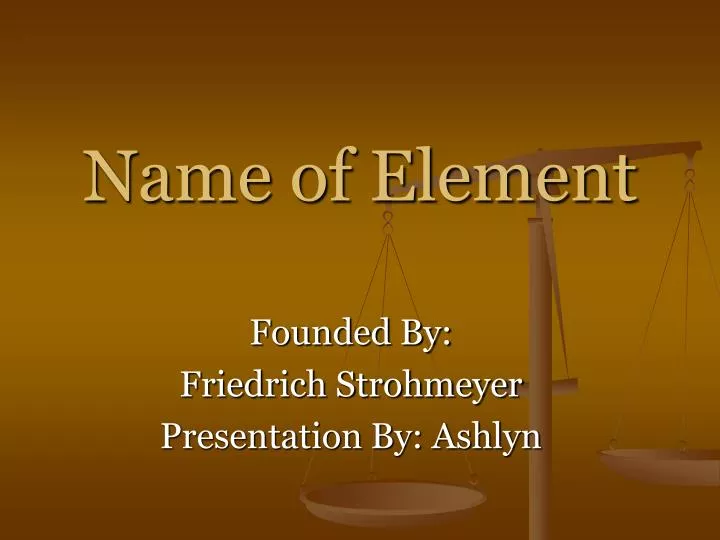 name of element