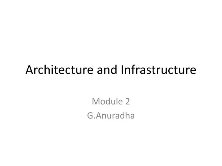 architecture and infrastructure