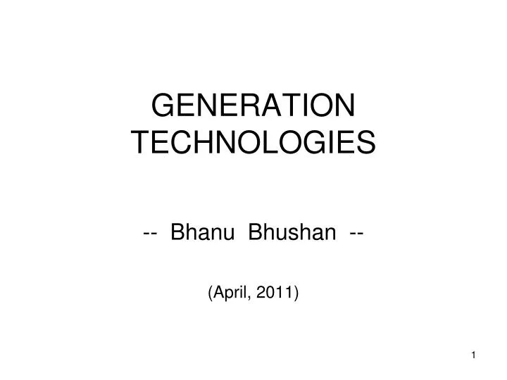generation technologies