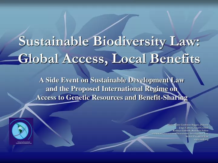 sustainable biodiversity law global access local benefits