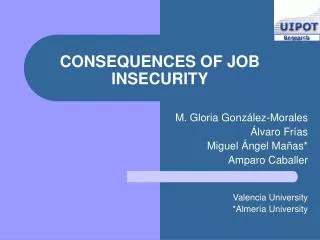 CONSEQUENCES OF JOB INSECURITY