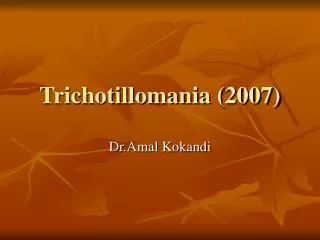 Trichotillomania (2007)