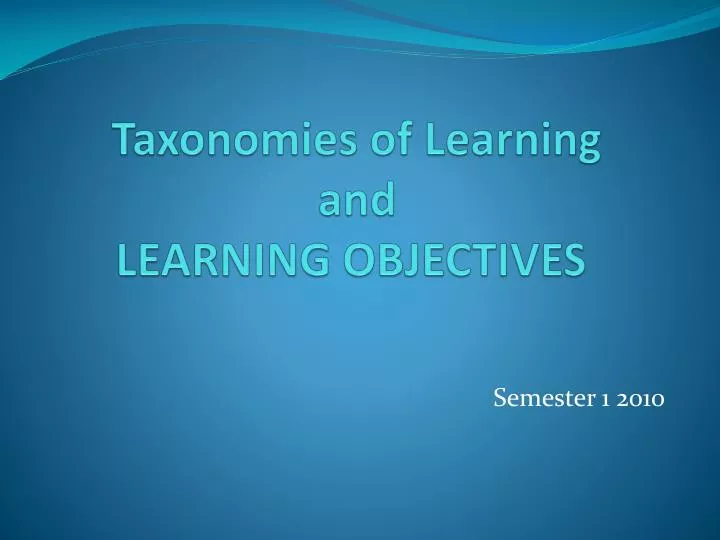 taxonomies of learning and learning objectives