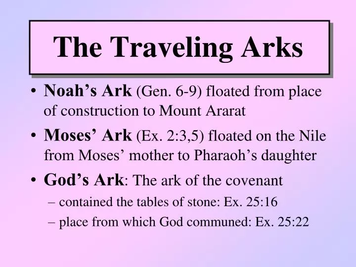 the traveling arks