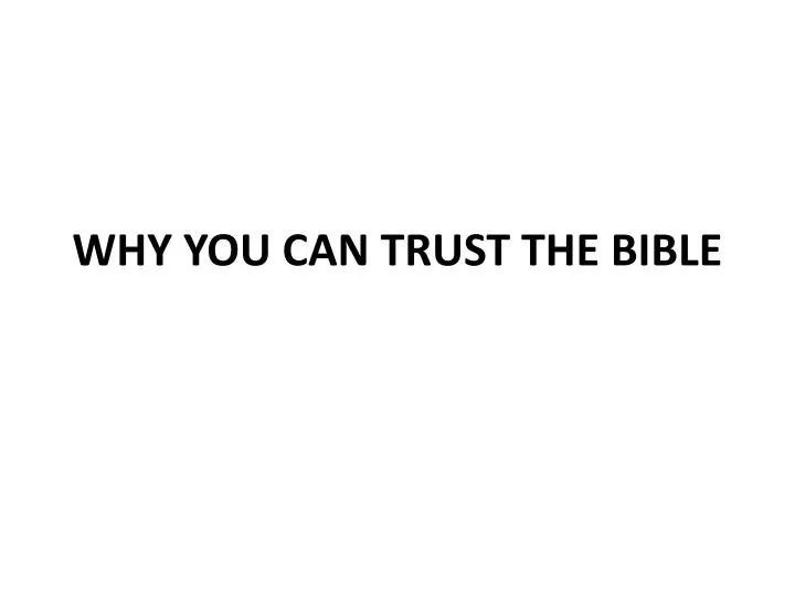 why you can trust the bible