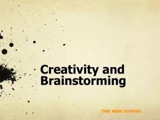 Creativity and Brainstorming