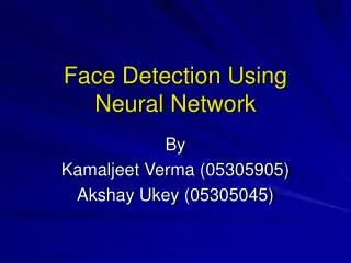 Face Detection Using Neural Network