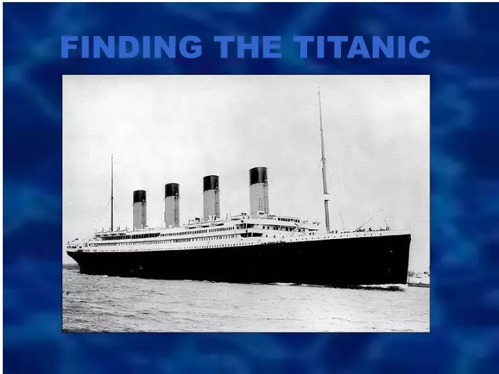 finding the titanic