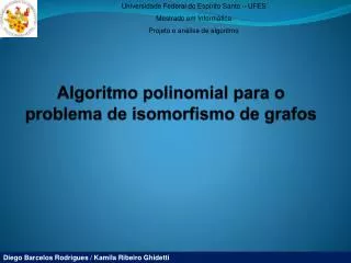 Algoritmo polinomial para o problema de isomorfismo de grafos