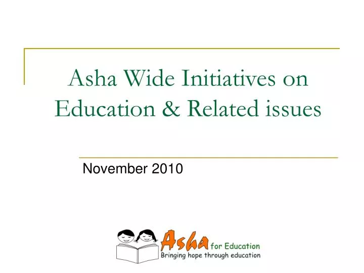 asha wide initiatives on education related issues