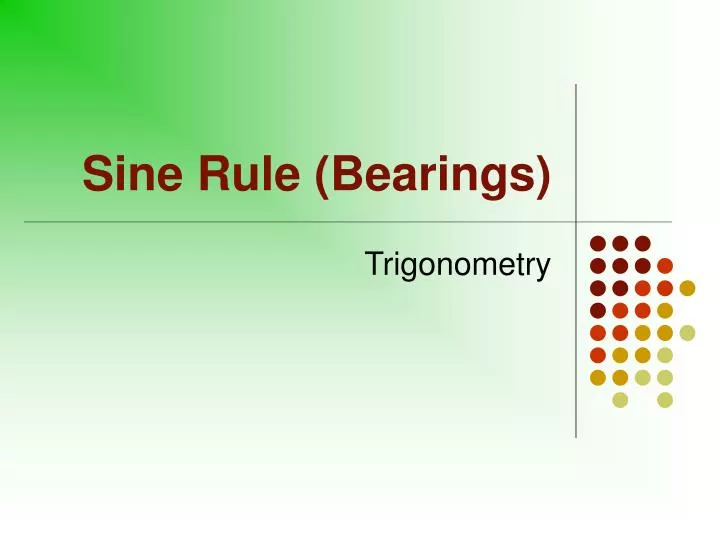 sine rule bearings