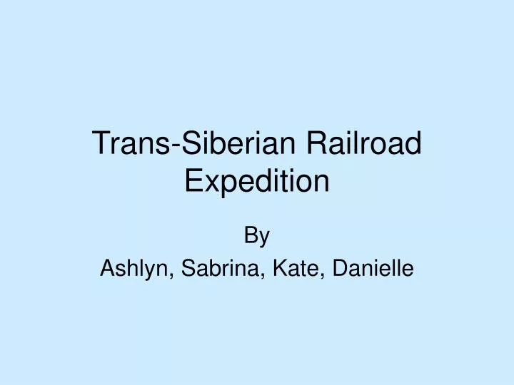 trans siberian railroad expedition