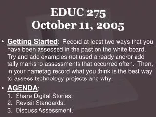 EDUC 275 October 11, 2005