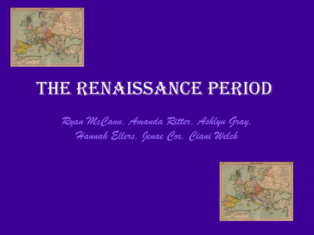 PPT - The Renaissance Period PowerPoint Presentation, free download ...
