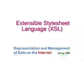 Extensible Stylesheet Language (XSL)