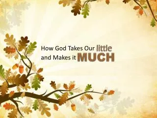 How God Takes Our