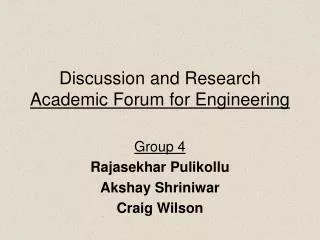 Discussion and Research Academic Forum for Engineering