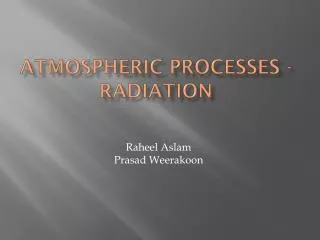 Atmospheric Processes - Radiation