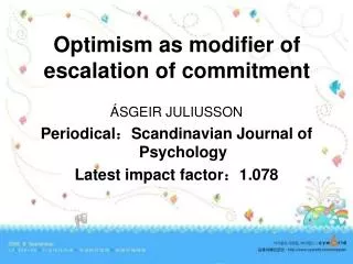 Optimism as modifier of escalation of commitment