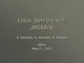 Linux Servers with JASMine