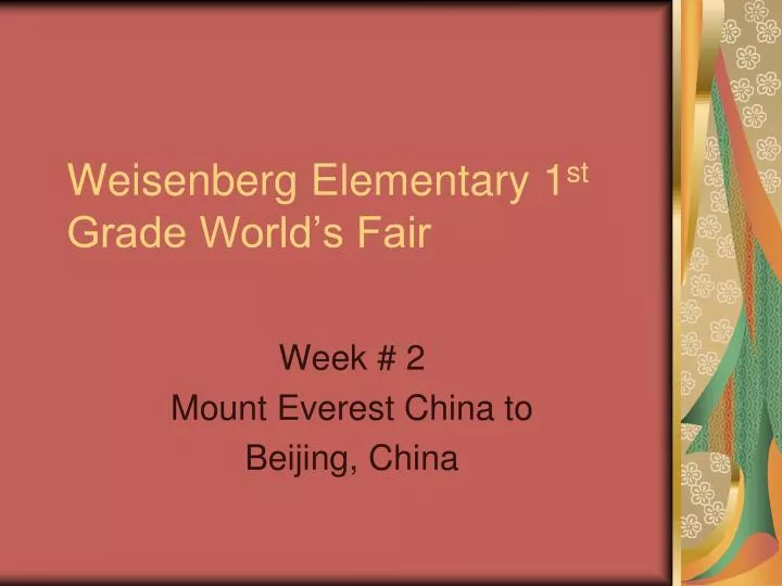 weisenberg elementary 1 st grade world s fair