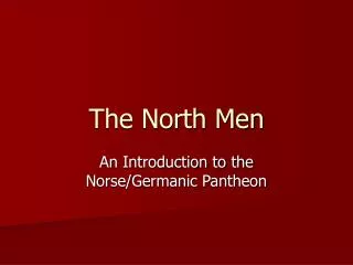 The North Men