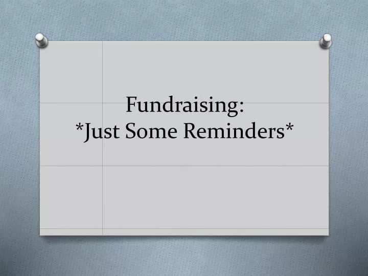 fundraising just some reminders