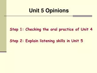 Unit 5 Opinions