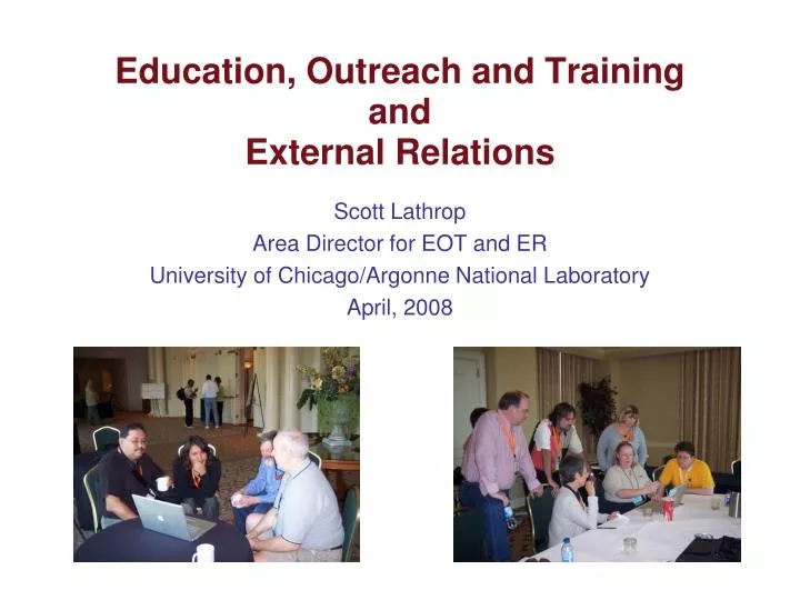 education outreach and training and external relations