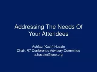 Addressing The Needs Of Your Attendees