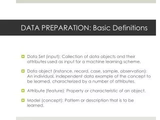 DATA PREPARATION: Basic Definitions