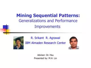 Mining Sequential Patterns: Generalizations and Performance Improvements