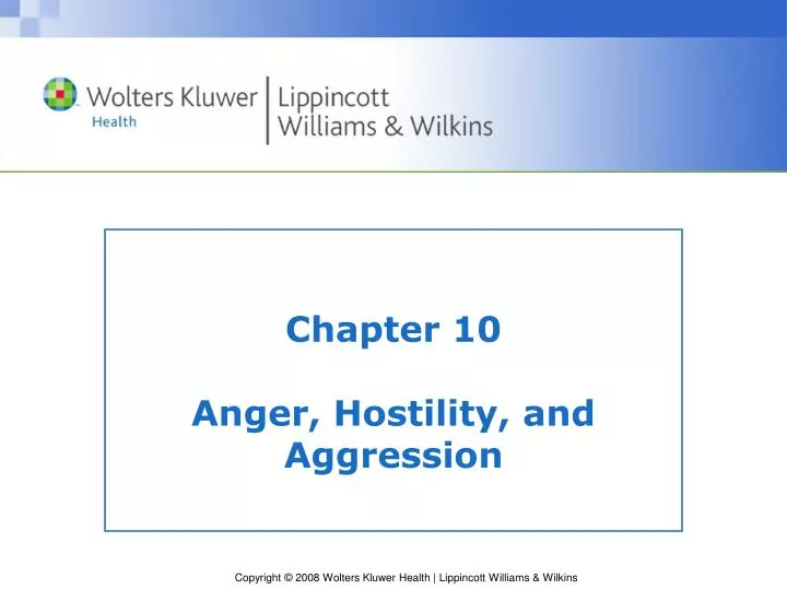 chapter 10 anger hostility and aggression