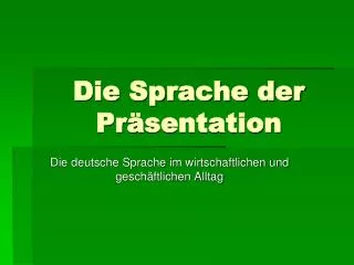 die sprache der pr sentation