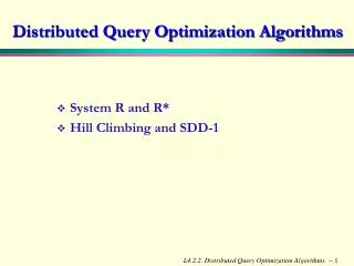 Distributed Query Optimization Algorithms