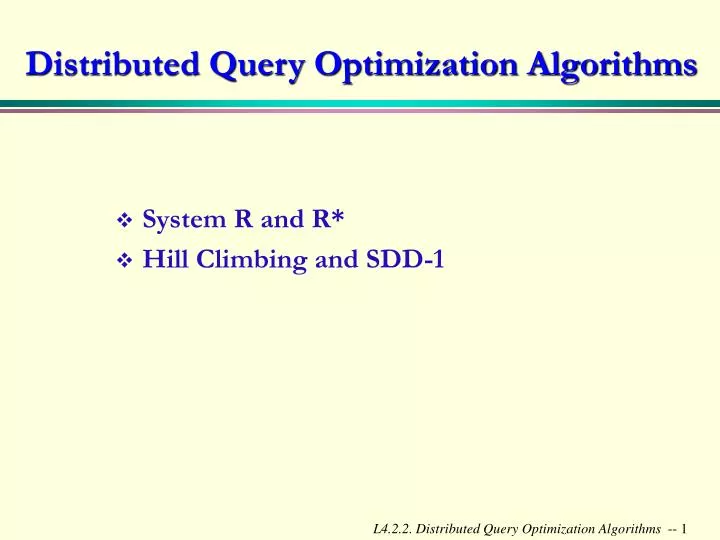 distributed query optimization algorithms