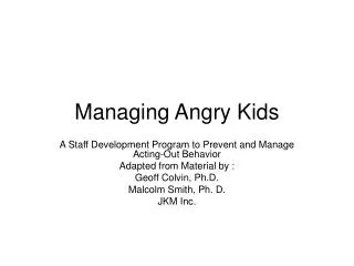Managing Angry Kids