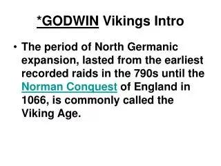 *GODWIN Vikings Intro
