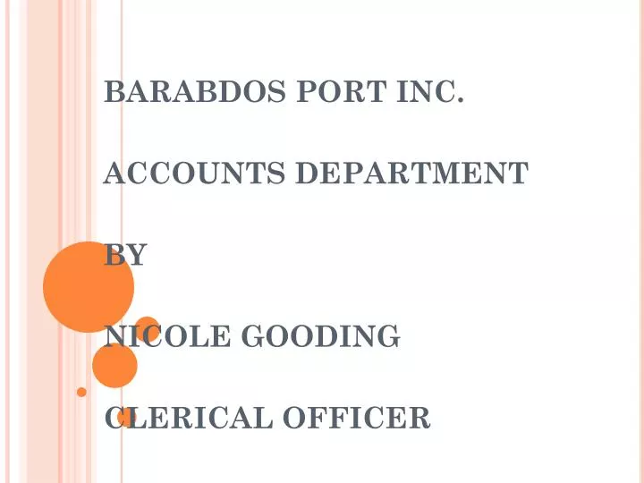 barabdos port inc accounts department by nicole gooding clerical officer