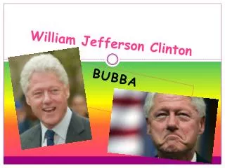 William Jefferson Clinton