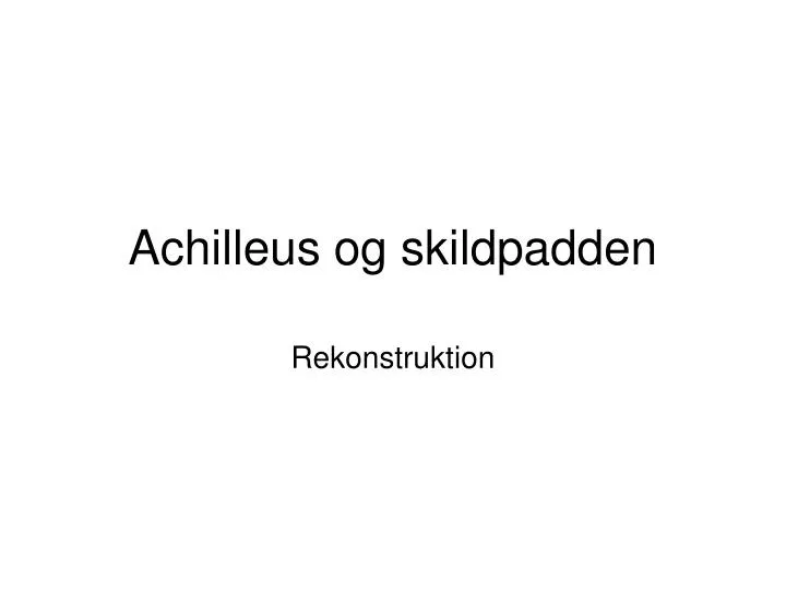 achilleus og skildpadden